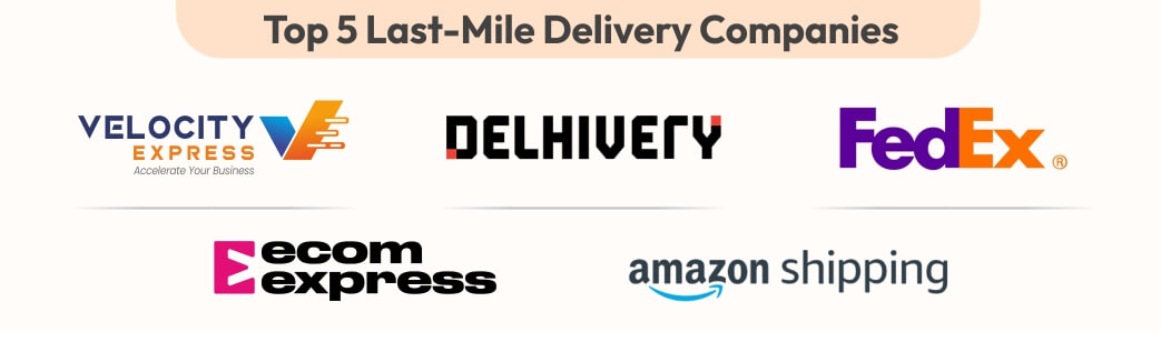 Top 5 Last-Mile Delivery Companies